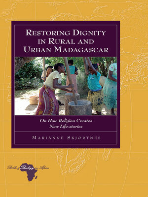 cover image of Restoring Dignity in Rural and Urban Madagascar